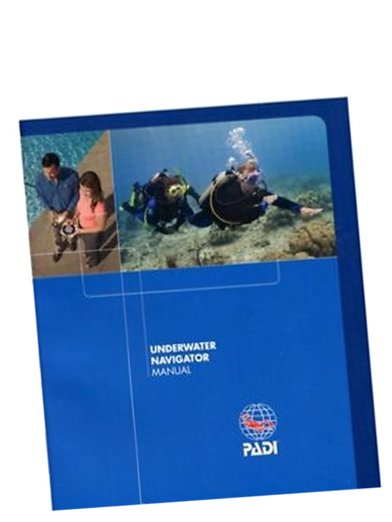 PADI Specialty Course Manual: Underwater Navigator